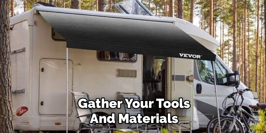 Gather Your Tools and Materials