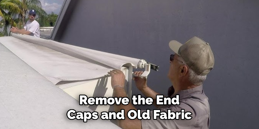 Remove the End Caps and Old Fabric