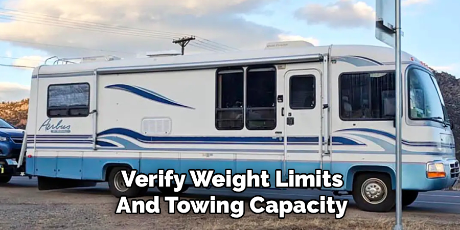 Verify Weight Limits and Towing Capacity