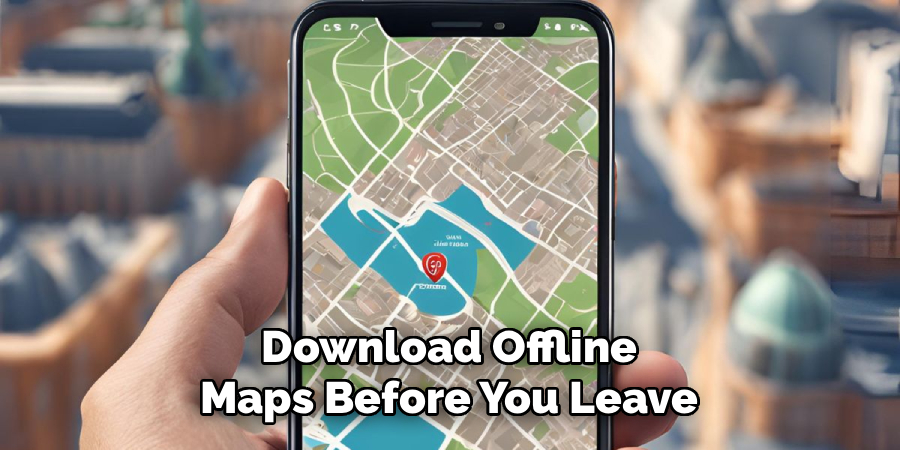 Download Offline Maps Before You Leave