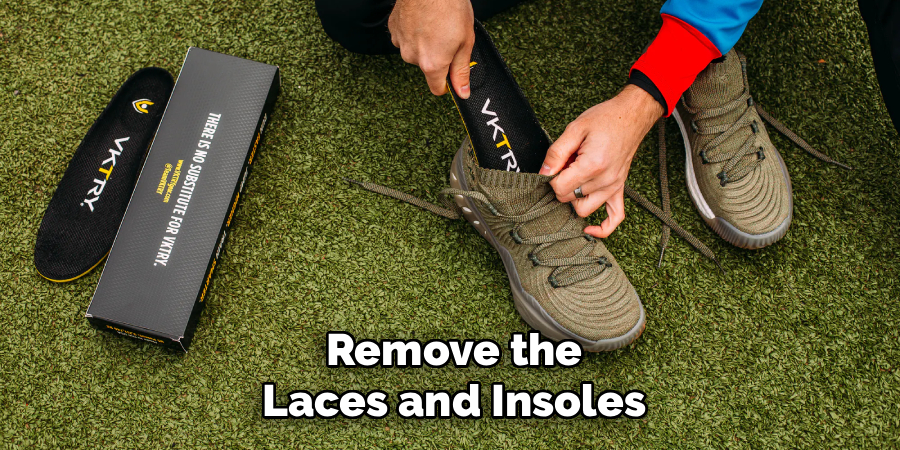 Remove the Laces and Insoles