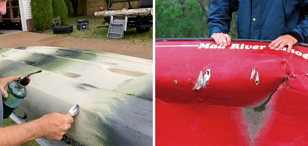 How To Repair A Hole In A Kayak